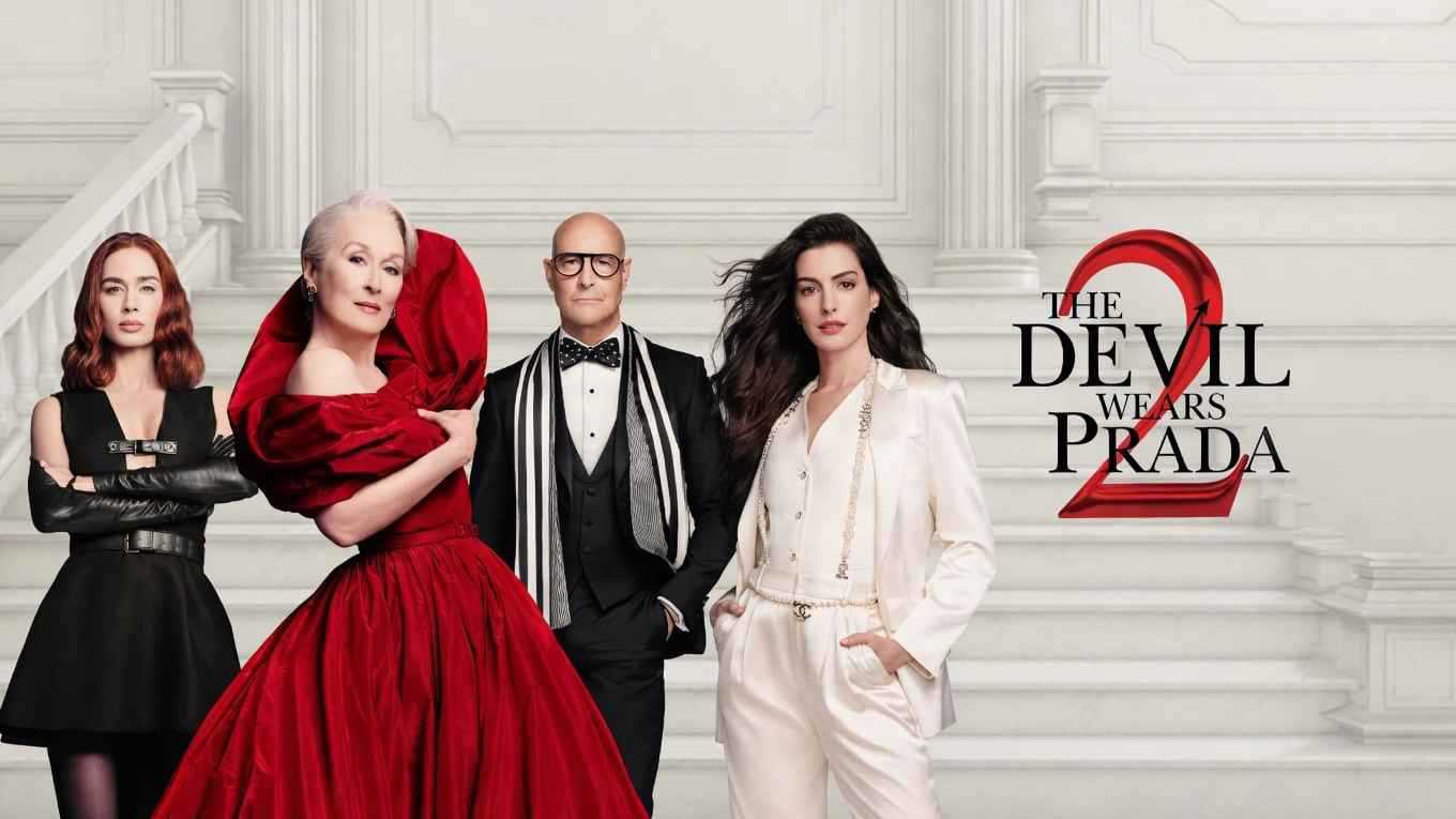 فيلم The Devil Wears Prada 2 يكشف الجوانب الخفية في عالم الأزياء